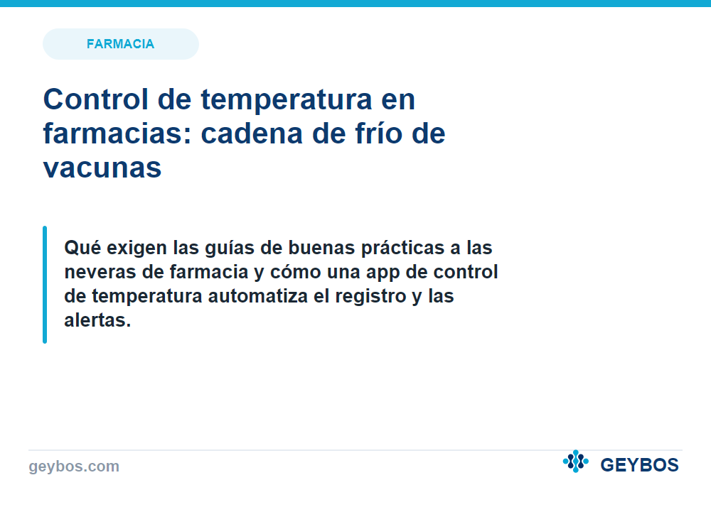 Control de temperatura en farmacias: cadena de frío de vacunas