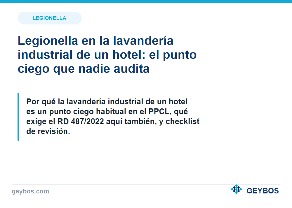 Legionella en la lavandería industrial de un hotel: el punto ciego que nadie audita