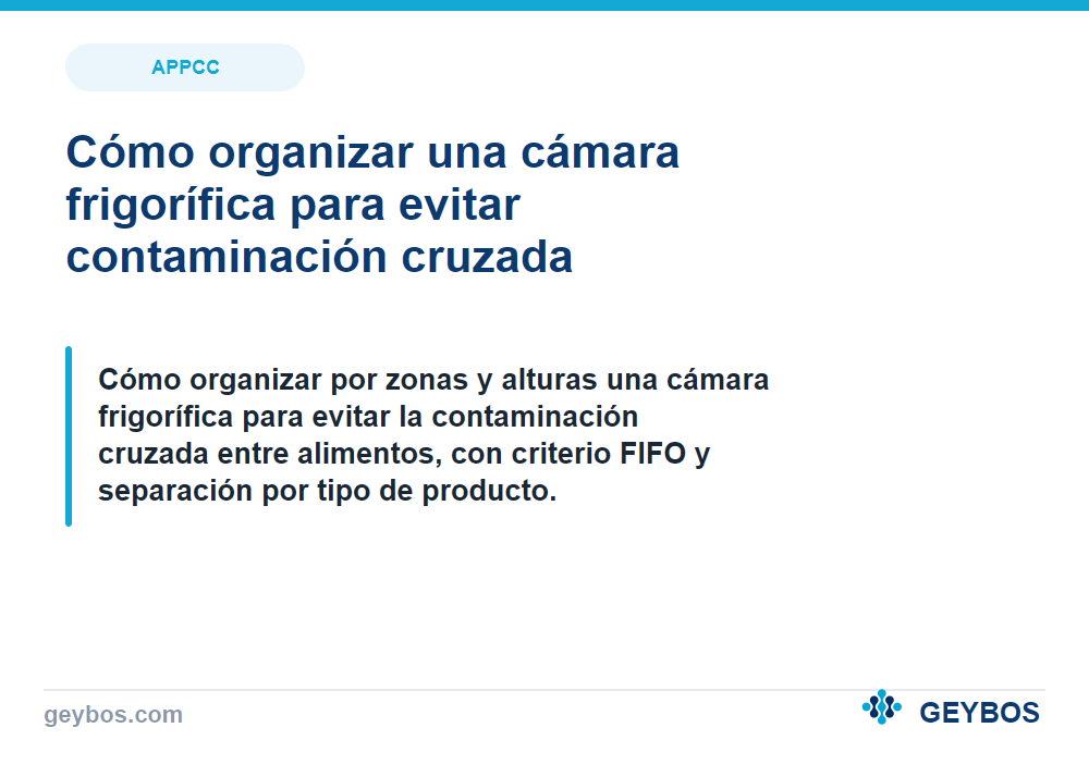 Cómo organizar una cámara frigorífica para evitar contaminación cruzada