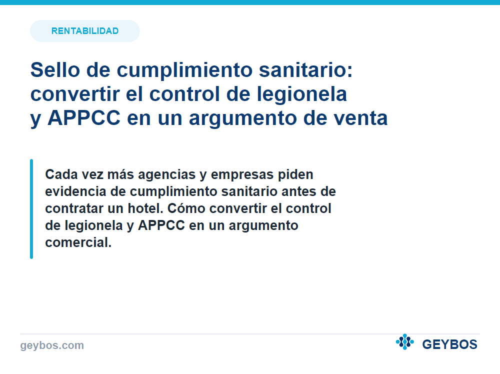 Sello de cumplimiento sanitario: convertir el control de legionela y APPCC en un argumento de venta
